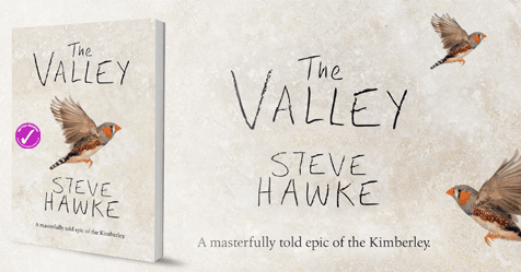 Sweeping Kimberley Epic: Review of The Valley by Steve Hawke