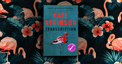 Triumphant Gem: Review of Transcription by Kate Atkinson