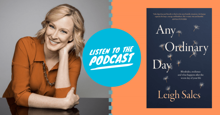 Podcast: The Day My Life Changed with Leigh Sales