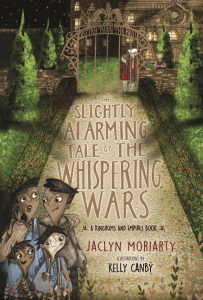 The Slightly Alarming Tale of the Whispering Wars