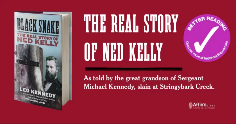 The Other Side of the Ned Kelly Story: Review of Black Snake by Leo Kennedy with Mic Looby