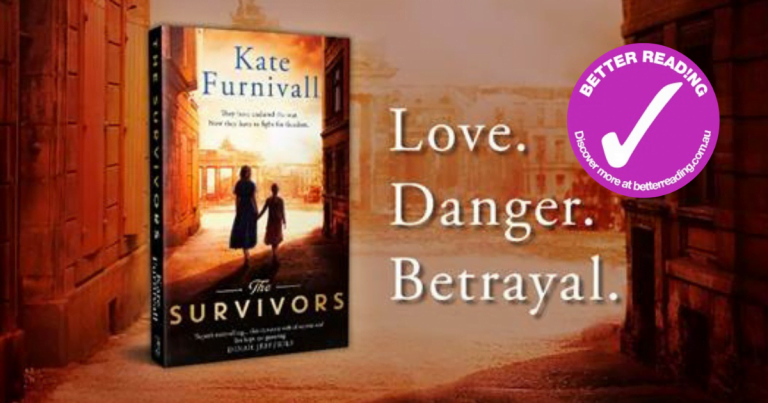 Thrilling Historical Roller-Coaster: Review of The Survivors by Kate Furnivall