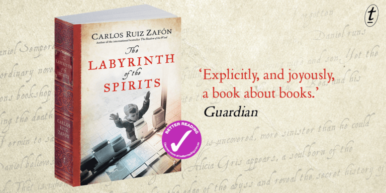 Absorbing, Imaginative, Powerful: Review of The Labyrinth of the Spirits by Carlos Ruiz Zafon