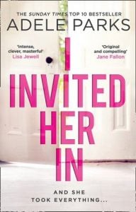 I Invited Her In