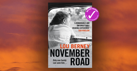 Distinctive, Unexpected: Review of November Road by Lou Berney
