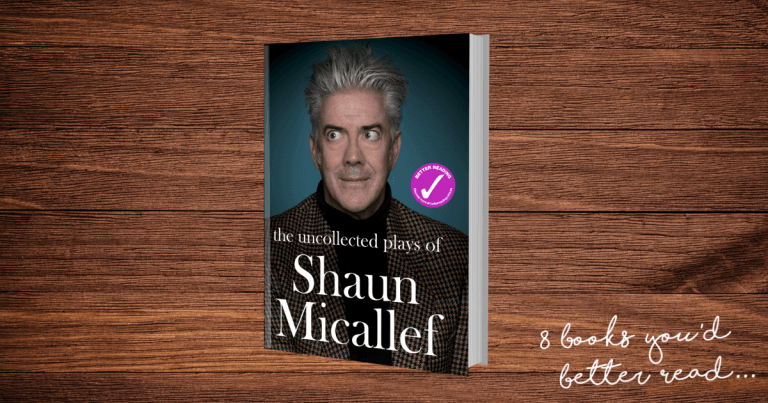 Completely Hilarious: Review of The Uncollected Plays of Shaun Micallef