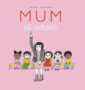 Mum at School