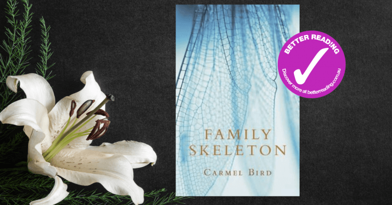 Buried Family Secrets: Review of Family Skeleton by Carmel Bird