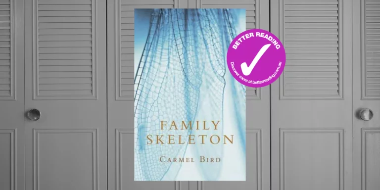 A Funeral Hearse Started It All: Carmel Bird on writing Family Skeleton