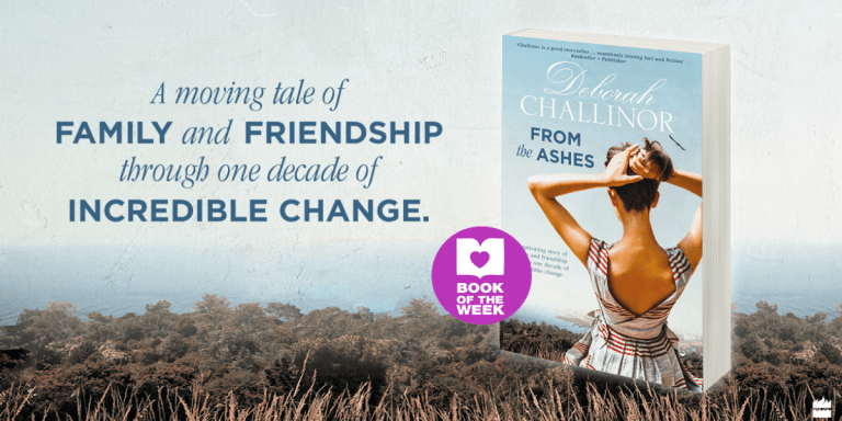 Moving, Exhilarating, Refreshing: Review of From the Ashes by Deborah Challinor