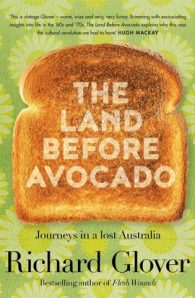 The Land Before Avocado
