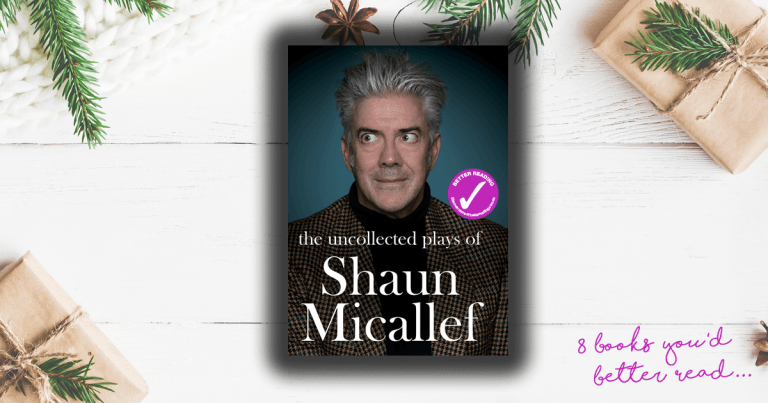 For wannabe writers and comedians: Why The Uncollected Plays of Shaun Micallef is the perfect Christmas gift