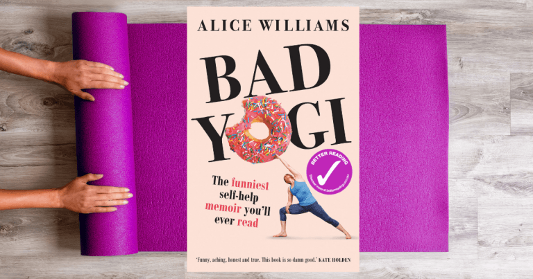 Funny and Compellingly Honest: Read an extract from Bad Yogi by Alice WIlliams