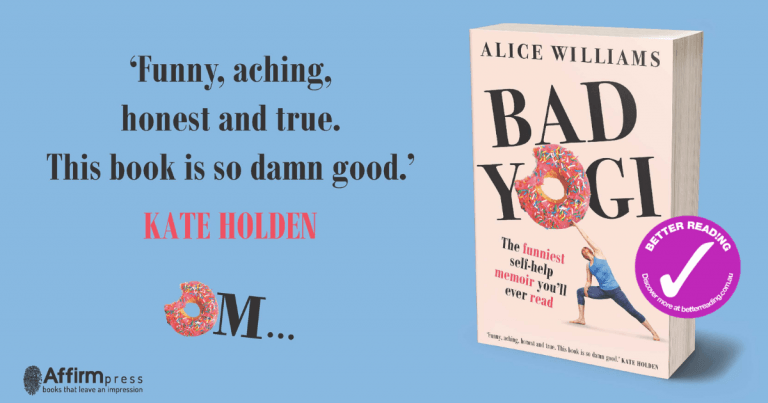 Witty, Raw, Profound: Review of Bad Yogi by Alice Williams