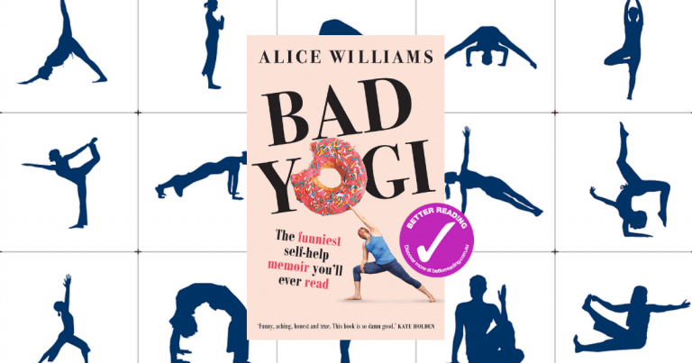 The Reality of Healing: Q&A with Alice Williams on writing her memoir Bad Yogi