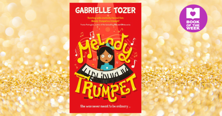 Great Expectations: Read an extract from Melody Trumpet by Gabrielle Tozer