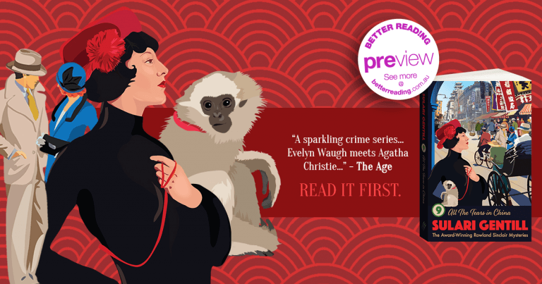 All the Tears in China by Sulari Gentill: Your Preview Verdict