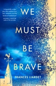 We Must Be Brave