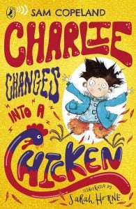 Charlie Changes into a Chicken