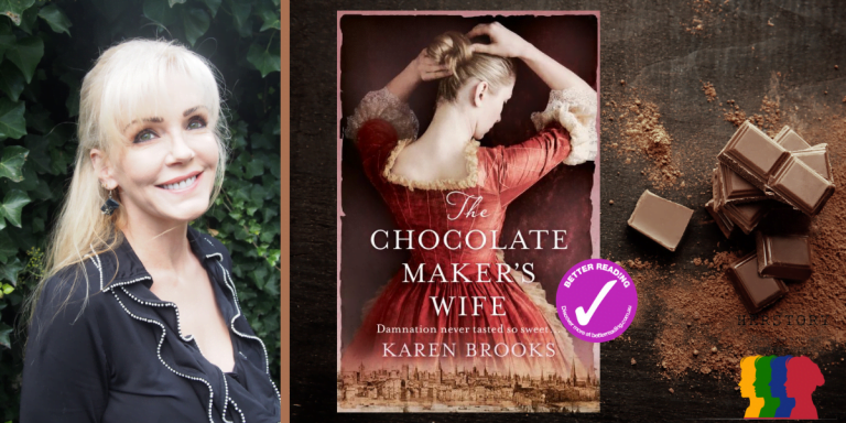 Telling Female Stories: Karen Brooks on writing The Chocolate Maker's Wife