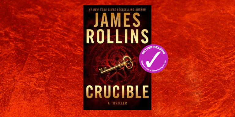 Engrossing Tale of Light VS Dark: Read an extract from Crucible by James Rollins