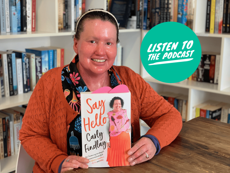 Podcast: Speaking Up with Carly Findlay