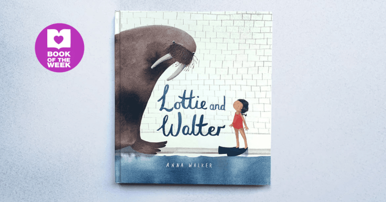 Lottie’s Fear of Water: Review of Lottie and Walter by Anna Walker
