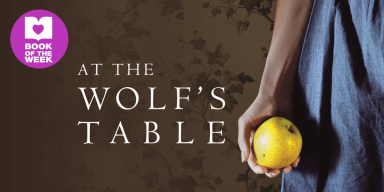 Haunting and Gripping: Review of At The Wolf's Table by Rosella Postorino