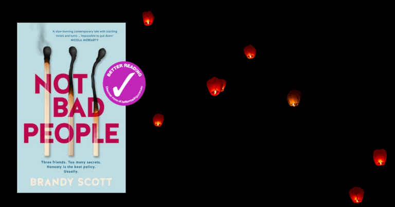 Resentment, Tension, Secrets: Read an extract from Not Bad People by Brandy Scott