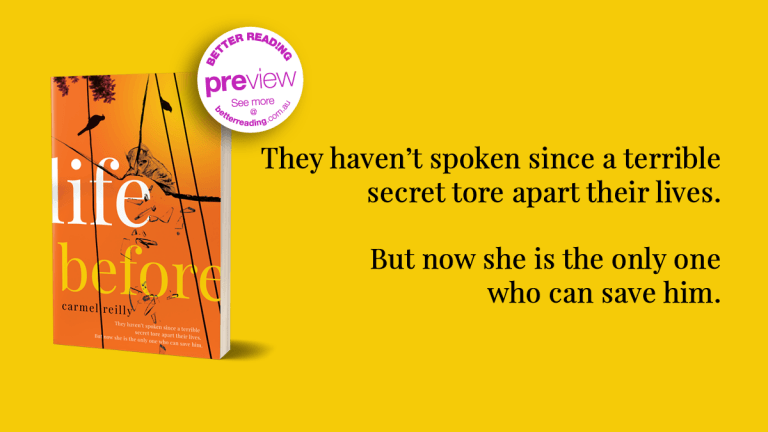 Better Reading Preview: Life Before by Carmel Reilly