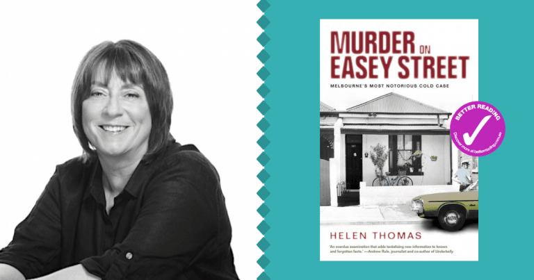 Making sense of the unfathomable: Q&A with Helen Thomas on her new book, Murder on Easey Street