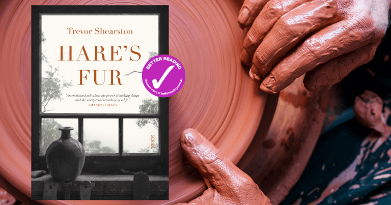 Deeply Satisfying and Soothing: read an extract from Hare's Fur by Trevor Shearston