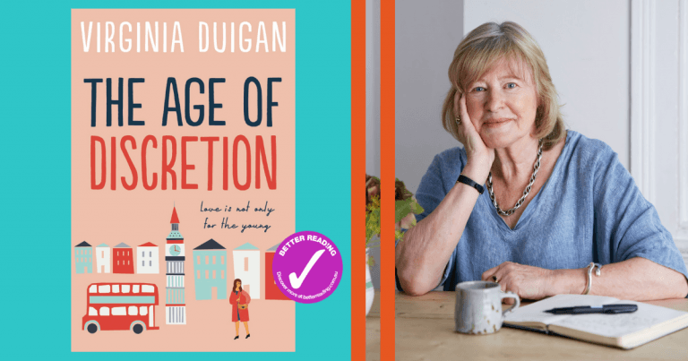 Hilarious and Life-Changing: Q&A with Virginia Duigan on writing The Age of Discretion