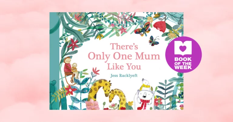 Gorgeous Mother's Day Picture Book: Take a look inside There's Only One Mum Like You by Jess Racklyeft