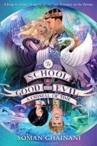 The School For Good And Evil, Book 5 : A Crystal of Time