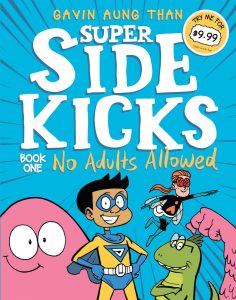 Super Sidekicks 1: No Adults Allowed