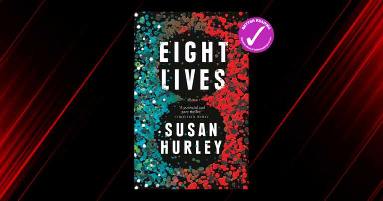 Game Changing Medical Thriller: Read an Extract from Susan Hurley's Eight Lives