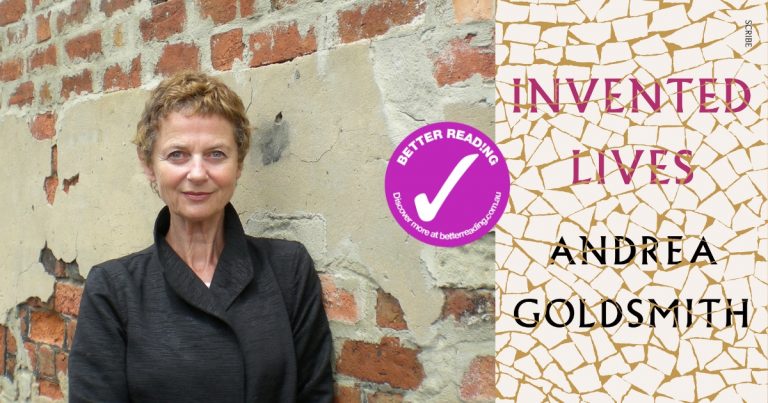 Thoughtful, Enthralling and Richly Detailed: Read an Extract from Invented Lives by Andrea Goldsmith