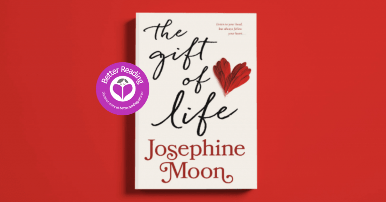 Josephine Moon’s Heart-Rending Novel: Review of The Gift of Life