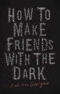 How to Make Friends with the Dark