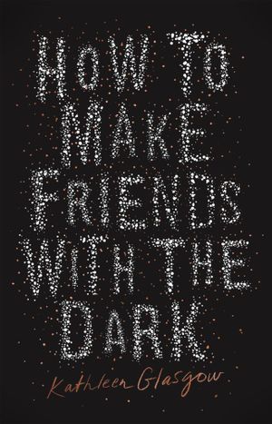 How to Make Friends with the Dark