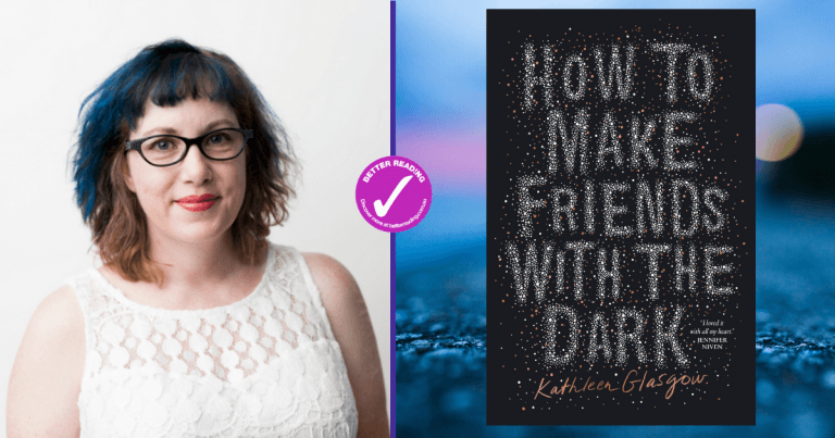 Novel For The Broken-Hearted: Q&A with author Kathleen Glasgow