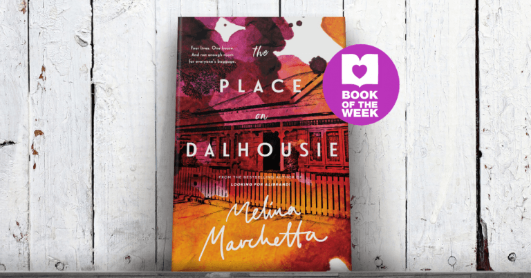 Losing Love and Finding Love: Read an Extract From Melina Marchetta's The Place on Dalhousie