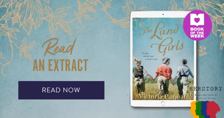 A Rich, Rewarding Read: Read an Extract from The Land Girls by Victoria Purman