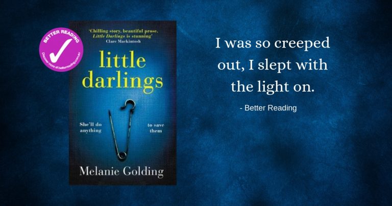 An Unsettling, Thought-Provoking, and Utterly Addictive Read: Review of Melanie Golding's Little Darlings