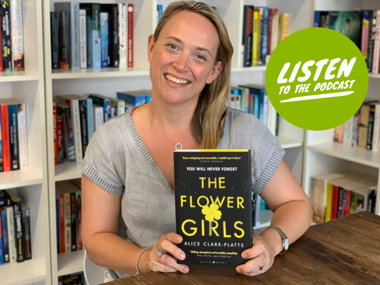Podcast: Author of The Flower Girls, Alice Clark-Platts, Takes on Tough Subjects and Discusses Children who Kill
