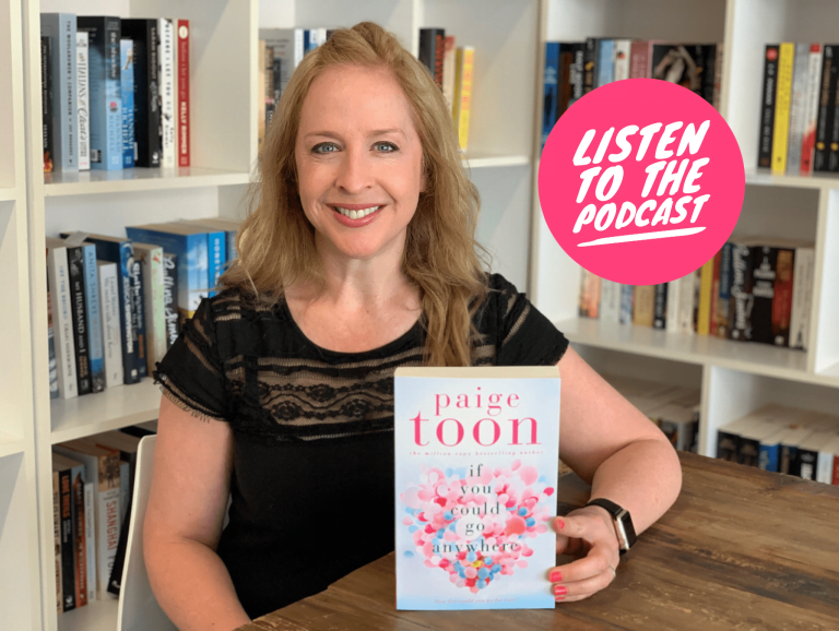 Podcast: Paige Toon, Author of If You Could Go Anywhere, Talks About Life on the Move and How it Influenced her Writing