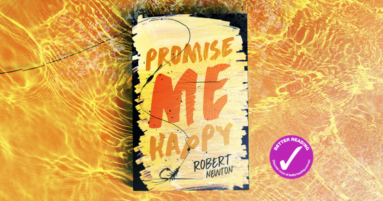 Hope, Love and a Chance: Review of Promise Me Happy by Robert Newton