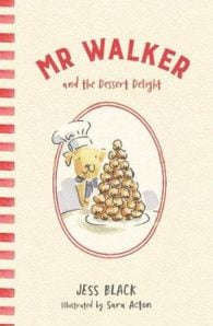 Mr Walker and the Dessert Delight