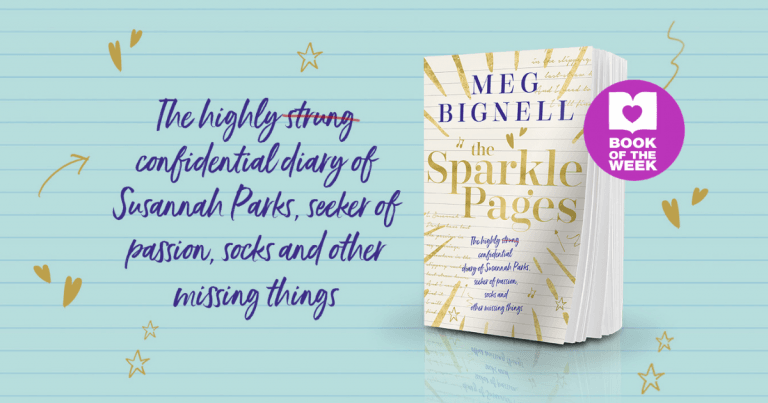 Hilarious and Heartbreaking: Review of The Sparkle Pages by Meg Bignell